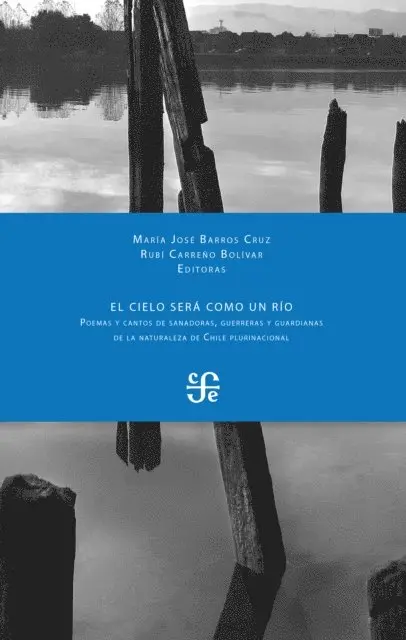 Maria Jose Barros Cruz, Rubi Carreno Bolivar - El cielo será como un río, E-bok. Tillgänglighet: Lägg i varukorg