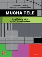 Rafael Valle Muñoz, Marcelo Contreras Chávez - Mucha tele, Häftad. Tillgänglighet: Lägg i varukorg