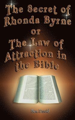 Ben David - Secretof Rhonda Byrne or the Law of Attraction, Häftad