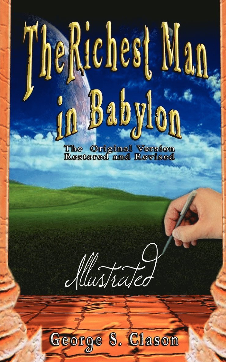 George Samuel Clason - Richest Man in Babylon - Illustrated, Häftad