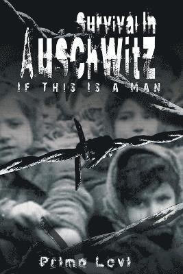 Primo Levi - Survival in Auschwitz, Häftad