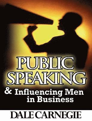 Dale Carnegie - Public Speaking & Influencing Men In Business, Häftad