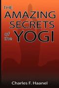 Amazing Secrets of the Yogi
