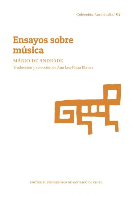 Mario De Andrade - Ensayos sobre música, E-bok