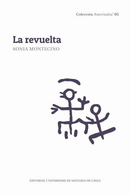Sonia Montecino - La revuelta, E-bok