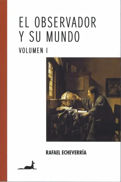 Rafael Echeverria - El observador y su mundo Volumen I, E-bok. Tillgänglighet: Lägg i varukorg
