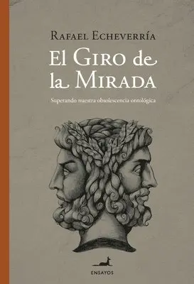 Rafael Echeverría - giro de la mirada, Häftad. Tillgänglighet: Lägg i varukorg