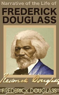 Frederick Douglass - Narrative of the Life of Frederick Douglass, Häftad