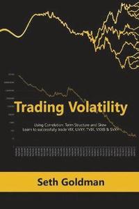 Trading Volatility Using Correlation, Term Structure and Skew