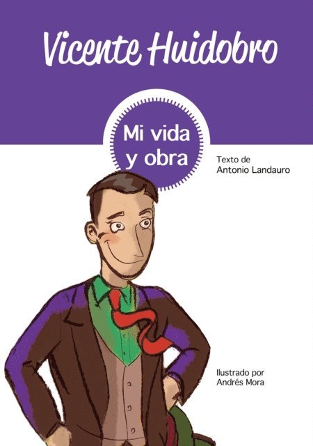 Antonio Landauro - Vicente Huidobro, E-bok