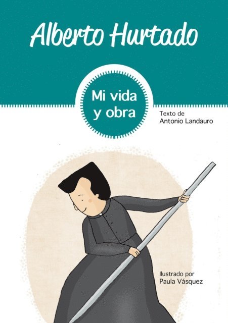 Antonio Landauro Marin - Alberto Hurtado, E-bok