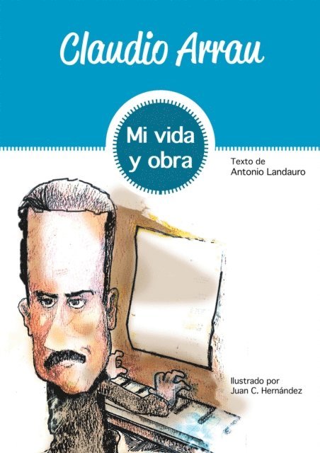 Antonio Landauro Marin - Claudio Arrau, E-bok