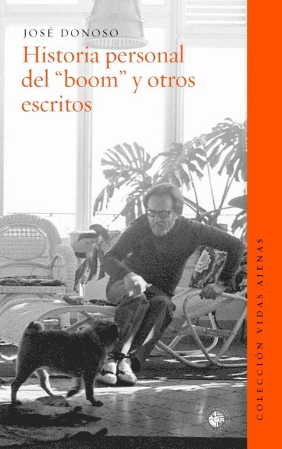Jose Donoso - Historia de un boom, E-bok