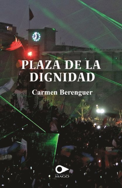 Carmen Berenguer - Plaza de la dignidad, E-bok