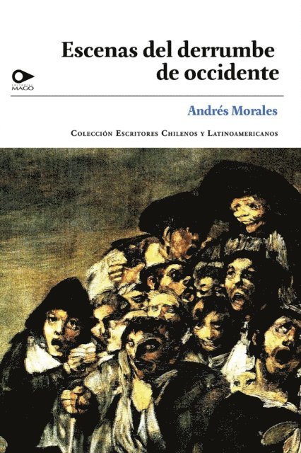 Andres Morales - Escenas del derrumbe del occidente, E-bok
