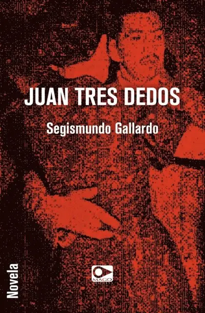 Segismundo Gallardo - Juan Tres Dedos, E-bok. Tillgänglighet: Lägg i varukorg