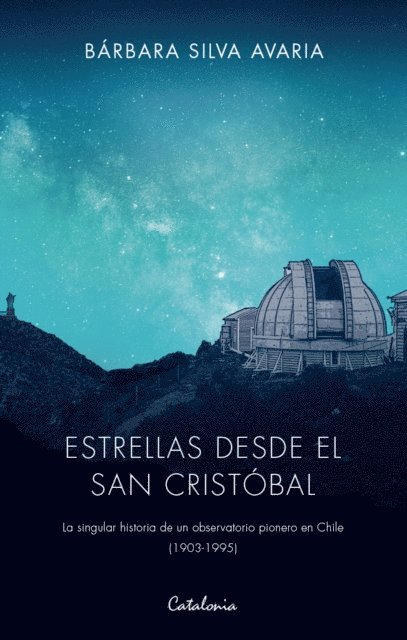 Barbara Silva - Estrellas desde el San Cristóbal, E-bok