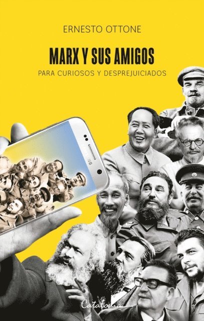 Ernesto Ottone - Marx y sus amigos, E-bok