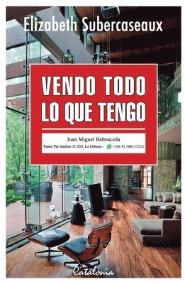 Elizabeth Subercaseaux - Vendo todo lo que tengo, Häftad. Tillgänglighet: Lägg i varukorg