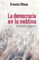 Ernesto Ottone - democracia en la neblina, Häftad