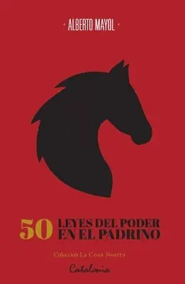 Alberto Mayol - 50 leyes del poder en El Padrino, Häftad. Tillgänglighet: Lägg i varukorg