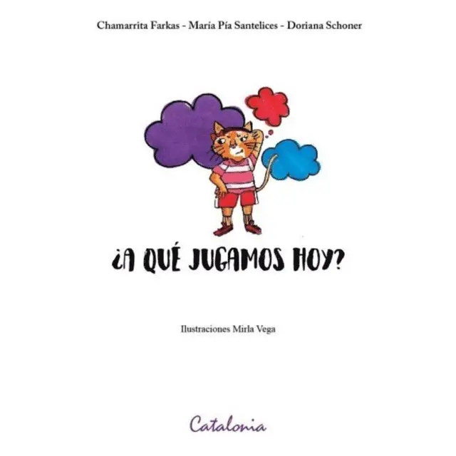 Doriana Schoner, Maria Pia Santelices, ?Chamarrita Farkas - ¿A qué jugamos hoy?, E-bok. Tillgänglighet: Lägg i varukorg