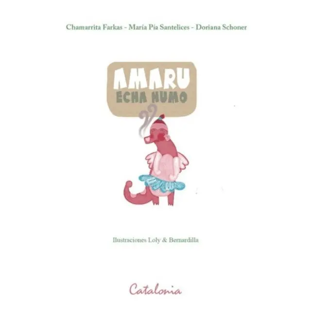 Doriana Schoner, Maria Pia Santelices, ?Chamarrita Farkas - Amaru echa humo, E-bok. Tillgänglighet: Lägg i varukorg