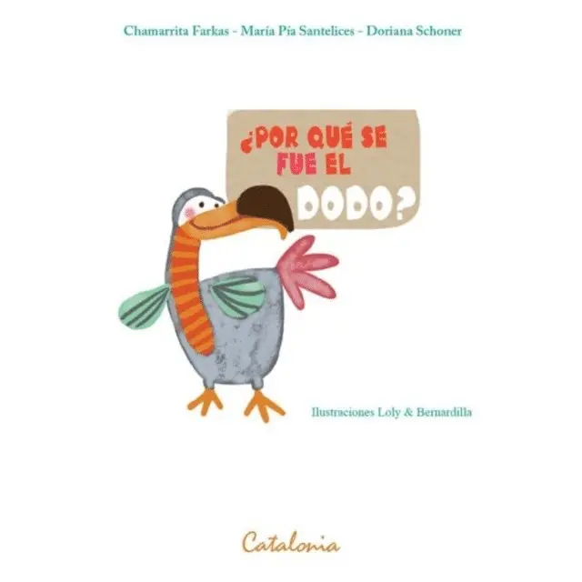 Doriana Schoner, Maria Pia Santelices, ?Chamarrita Farkas - ¿Por qué se fue el dodo?, E-bok. Tillgänglighet: Lägg i varukorg
