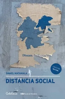 Daniel Matamala - Distancia social, Häftad. Tillgänglighet: Lägg i varukorg