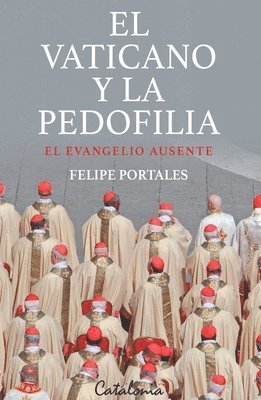 Felipe Portales - Vaticano y la pedofilia, Häftad