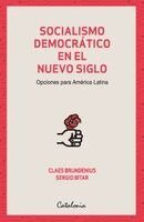 Claes Brundenius - Socialismo democrático en el nuevo siglo, Häftad