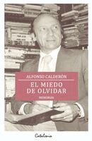 Alfonso Calderón - miedo de olvidar, Häftad. Tillgänglighet: Lägg i varukorg