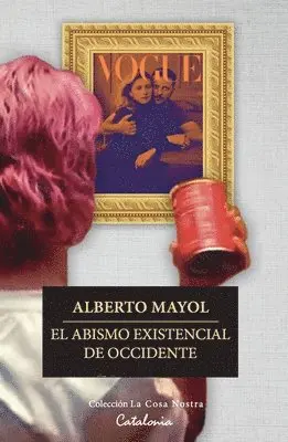 Alberto Mayol - abismo existencial de Occidente, Häftad. Tillgänglighet: Lägg i varukorg