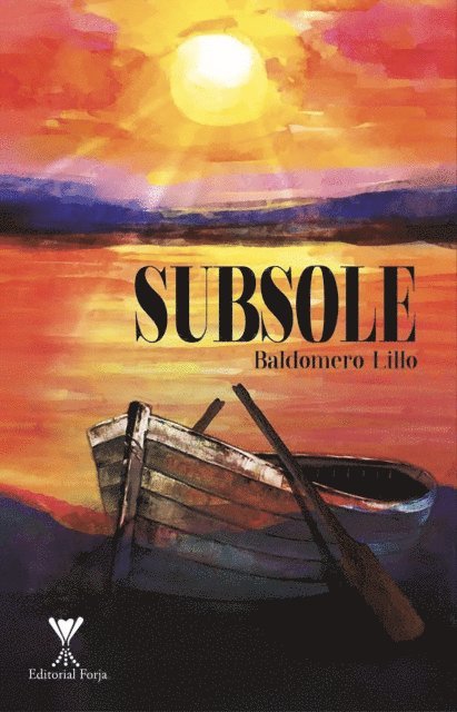 Baldomero Lillo - Sub sole, E-bok