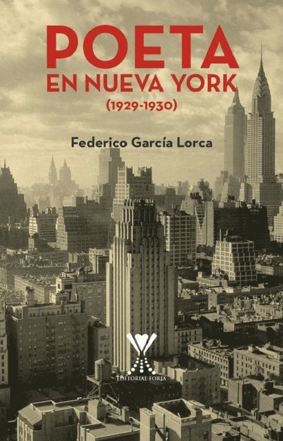 Federico Garcia Lorca - Poeta en Nueva York, E-bok