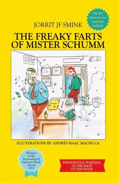 Jorrit Smink - Freaky Farts of Mister Schumm, E-bok