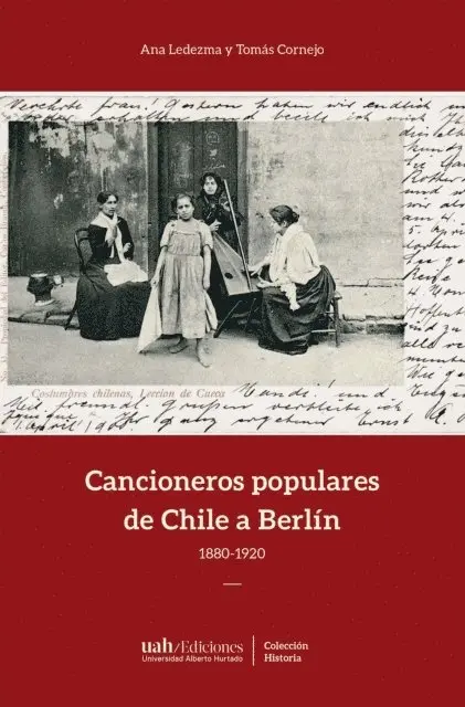 Ana Ledezma - Cancioneros populares de Chile a Berlin, E-bok. Tillgänglighet: Lägg i varukorg