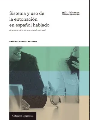 Antonio Hidalgo - Sistema y uso de la entonación en español hablado, Häftad. Tillgänglighet: Lägg i varukorg