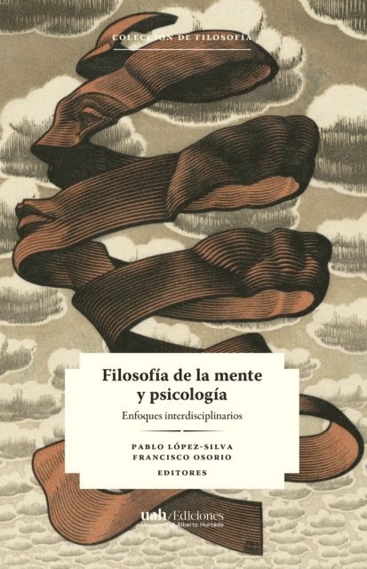 Francisco Osorio, Pablo Lopez-Silva - Filosofia de la mente y psicologia, E-bok