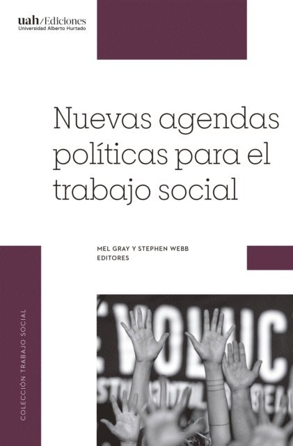 Stephen Webb, Mel Gray, Varios Autores - Nuevas agendas políticas para el trabajo social, E-bok