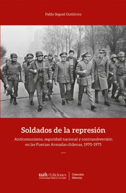 Pablo Seguel Gutierrez - Soldados de la represión, E-bok