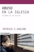 Patrick C Goujon - Abuso en la Iglesia, Häftad