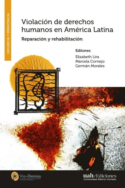 Elizabeth Lira, German Morales, Marcela Cornejo - Violación de derechos humanos en América Latina, E-bok