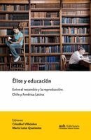 Cristóbal Villalobos - Élite y educación, Häftad