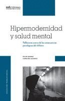 Felipe Quiroz, Carolina Aldunce - Hipermodernidad y salud mental, Häftad