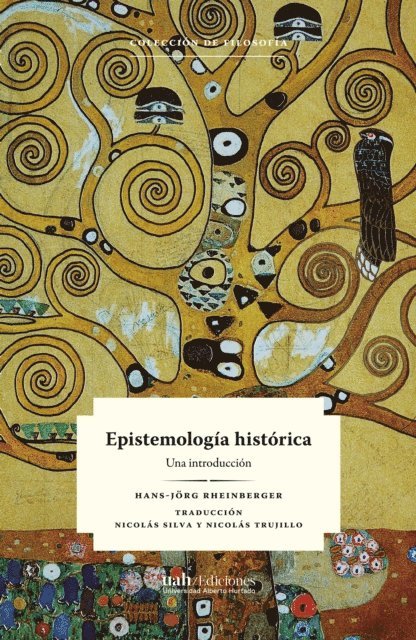 Hans-Jorg Rheinberger - Epistemología histórica, E-bok