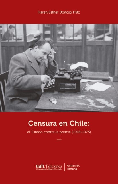 Karen Esther Donoso Fritz - Censura en Chile, E-bok