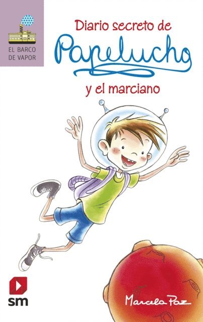 Marcela Paz - Diario secreto de Papelucho y el marciano, E-bok