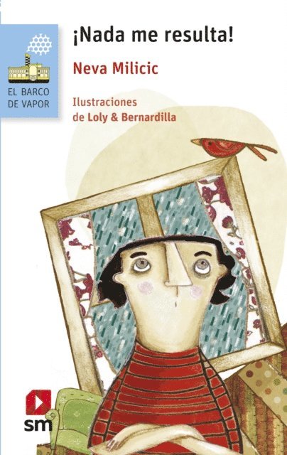 Neva Milicic - ¡Nada me resulta!, E-bok