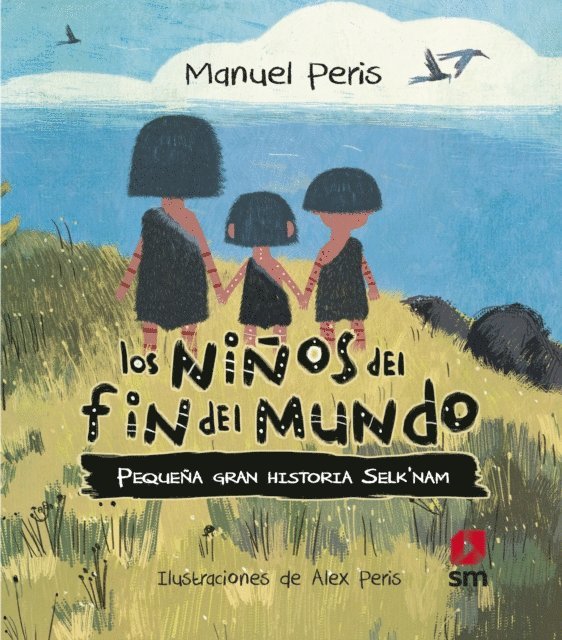 Manuel Peris - Los niños del fin del mundo, E-bok